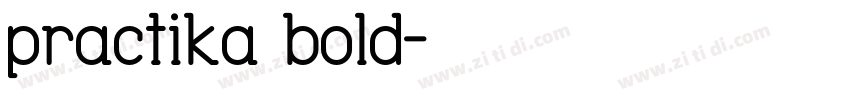 practika bold字体转换